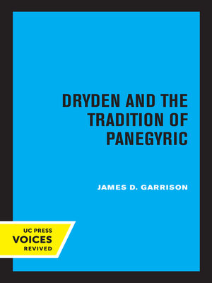 cover image of Dryden and the Tradition of Panegyric